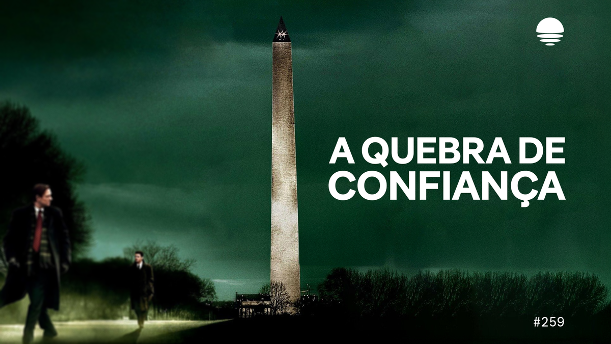 Pacific News #259: A Quebra de Confiança