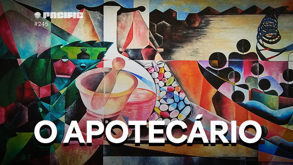 Pacific News #245: O Apotecário