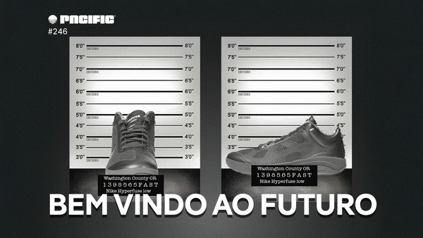 Pacific News #246: Bem vindo ao futuro